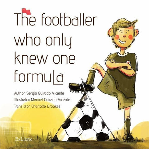 The footballer who only knew one formula | Sergio Guirado Vicente
