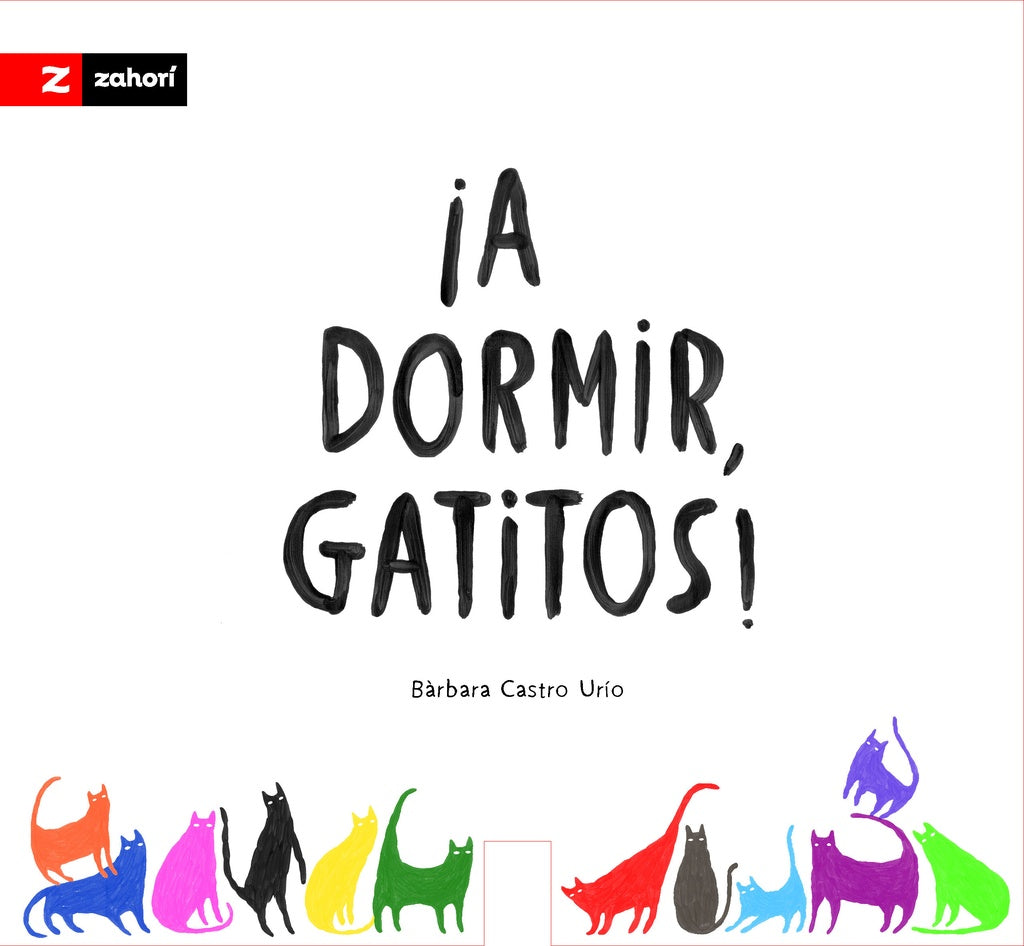¡A DORMIR, GATITOS! | BARBARA CASTRO