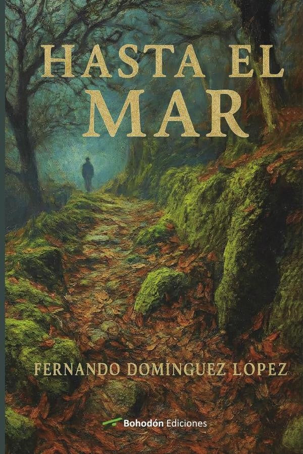 Hasta el mar | Fernando  Domínguez López