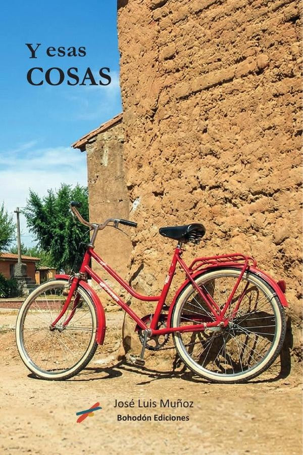 Y esas cosas | José Luis Muñoz Sáez