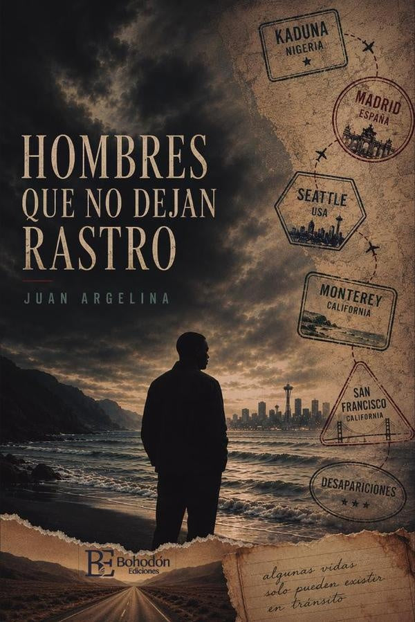 Hombres que no dejan rastro | Juan Argelina