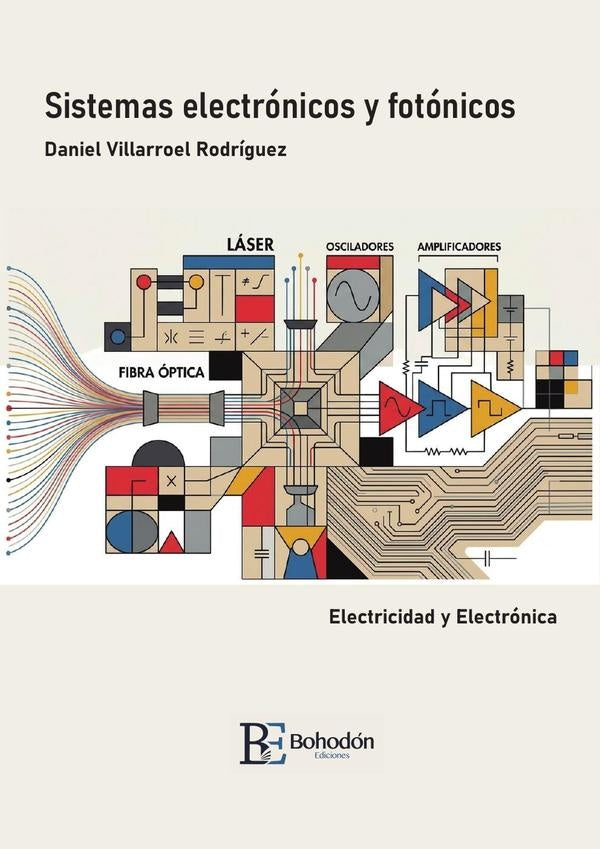 Sistemas Electrónicos y Fotónicos | Daniel  Villarroel Rodríguez