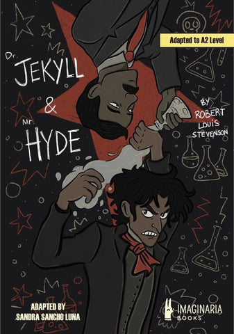 The Strange Case of Dr. Jekyll and Mr. Hyde (A2 LEVEL) | Robert Louis Stevenson, Sancho Luna