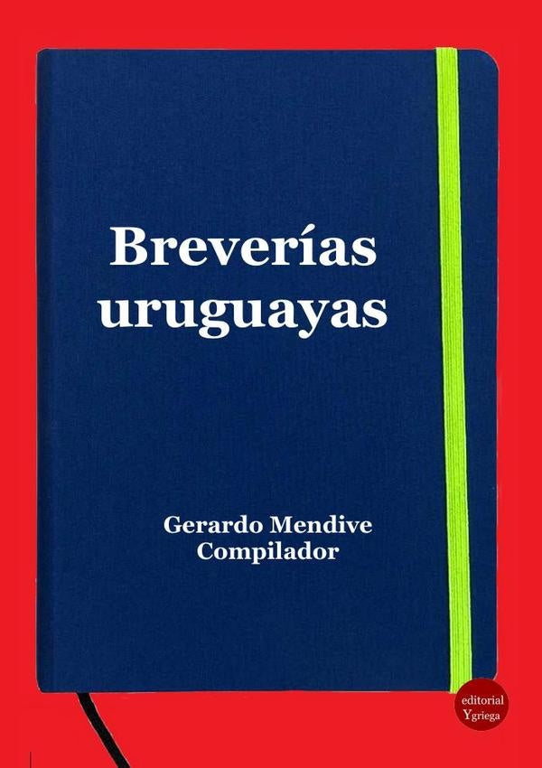 Breverías uruguayas | Gerardo MENDIVE MICHELINI