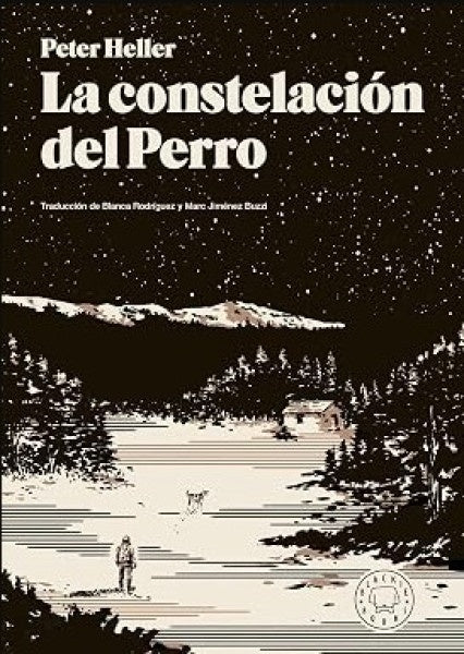 La constelación del Perro | Peter  Heller