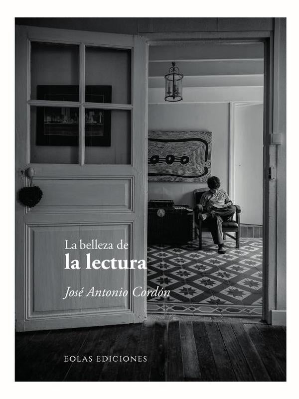 La belleza de la lectura | José Antonio Cordón
