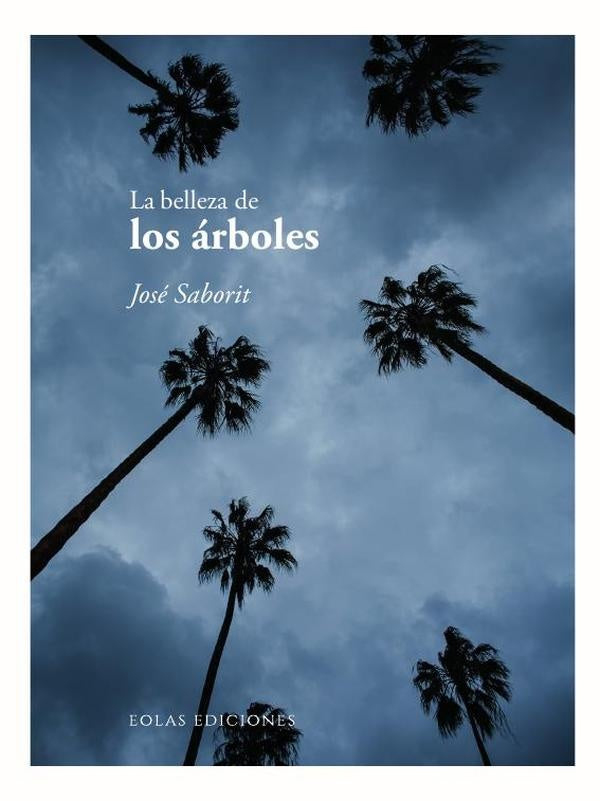 La belleza de los árboles | José Saborit