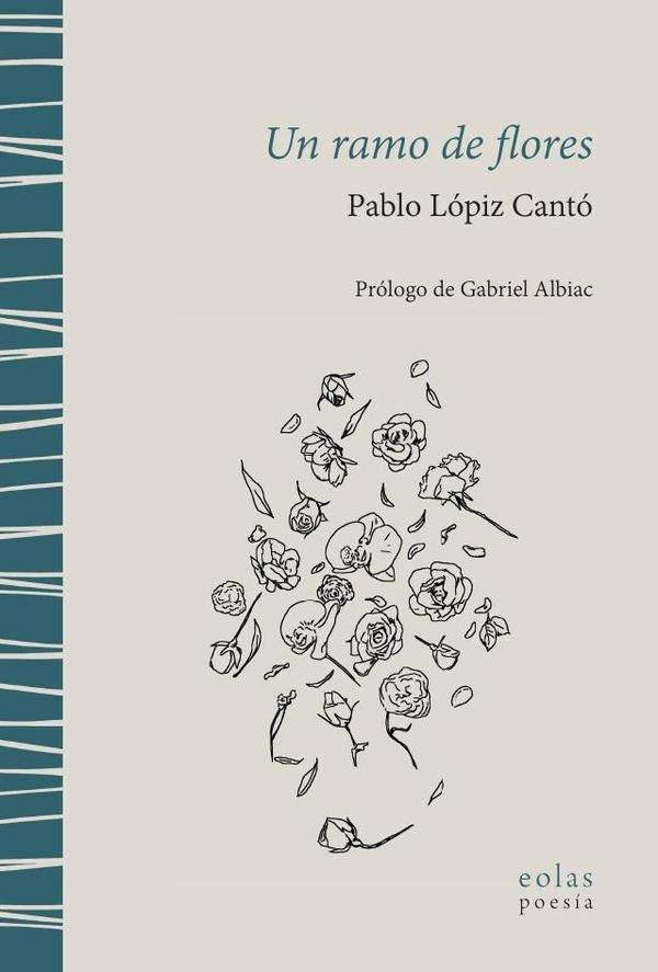 Un ramo de flores | Pablo Lópiz Cantó