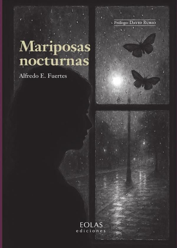 Mariposas nocturnas | Alfredo E. Fuertes