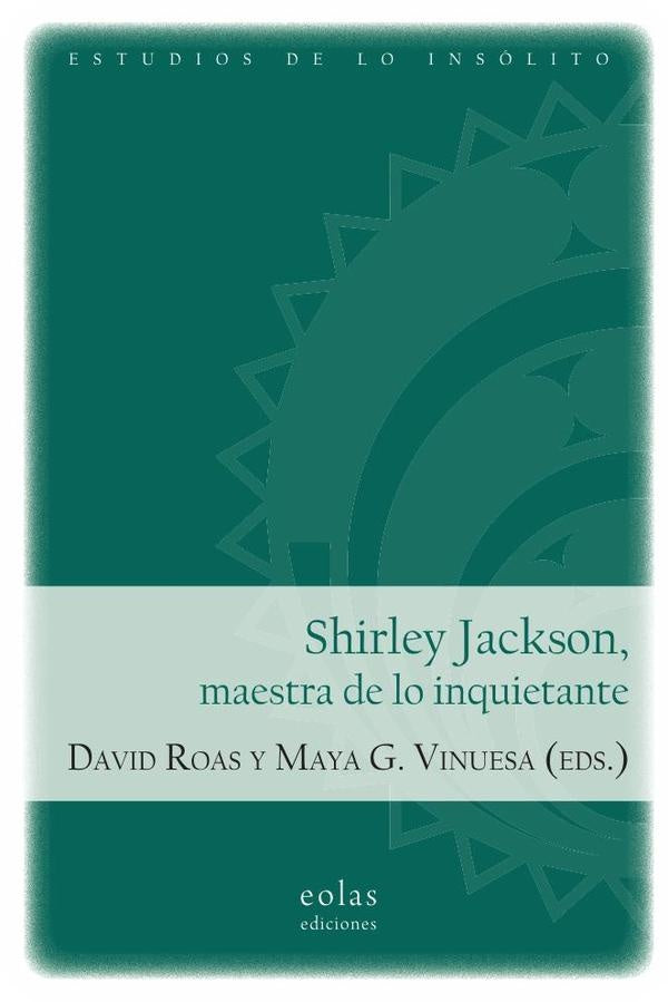 Shirley Jackson, maestra de lo inquietante | ROAS, Vinuesa