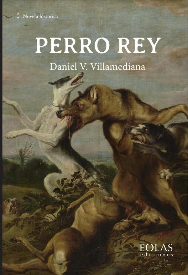 Perro rey | Daniel V. Villamediana