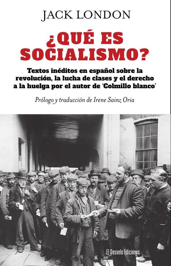¿Qué es socialismo? | Jack London