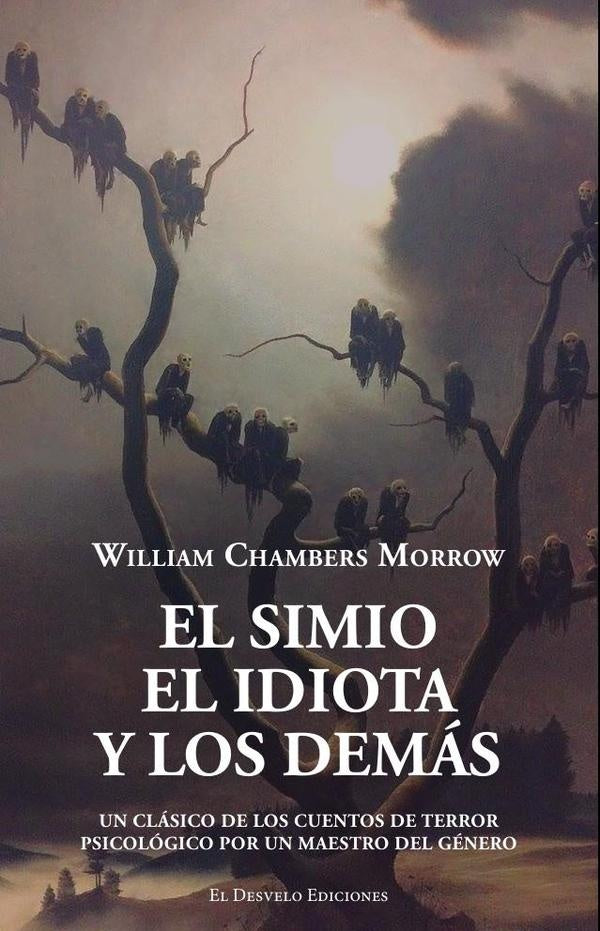 El simio, el idiota y los demás | Morrow William Chambers