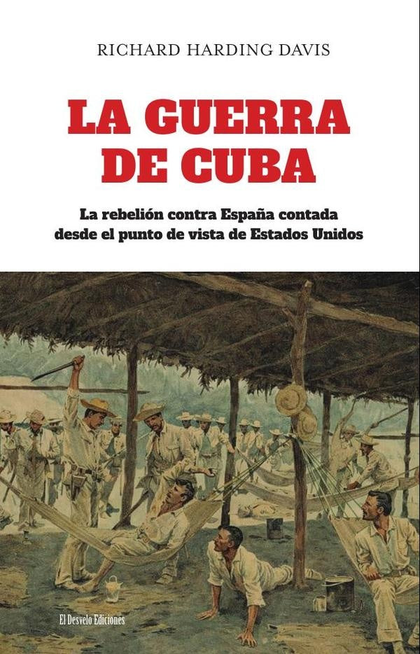 La guerra de Cuba | Richard Harding Davis