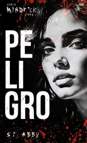 MINDFUCK 1. PELIGRO | CHRISTIE M. OWENS (S. T. ABBY)