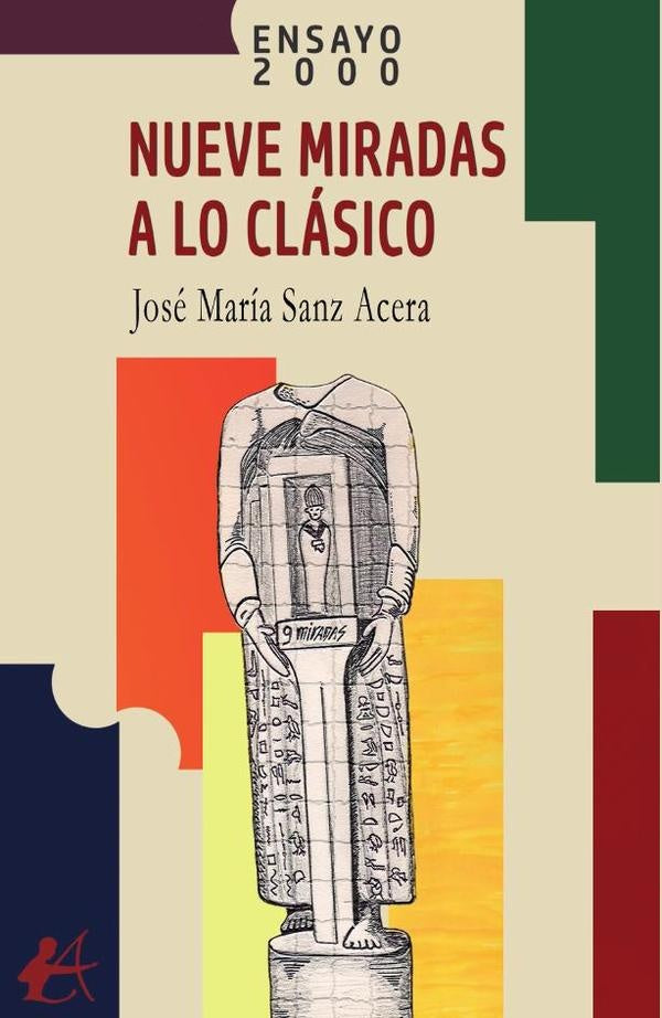 Nueve miradas a lo clásico | José María Sanz Acera