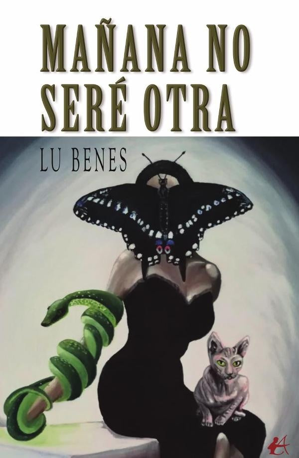 Mañana no seré otra | Lu Benes