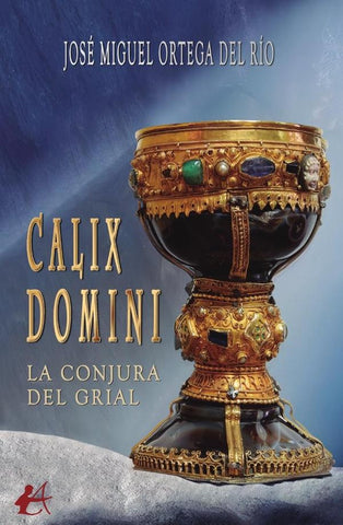 Calix Domini | José Miguel Ortega del Río