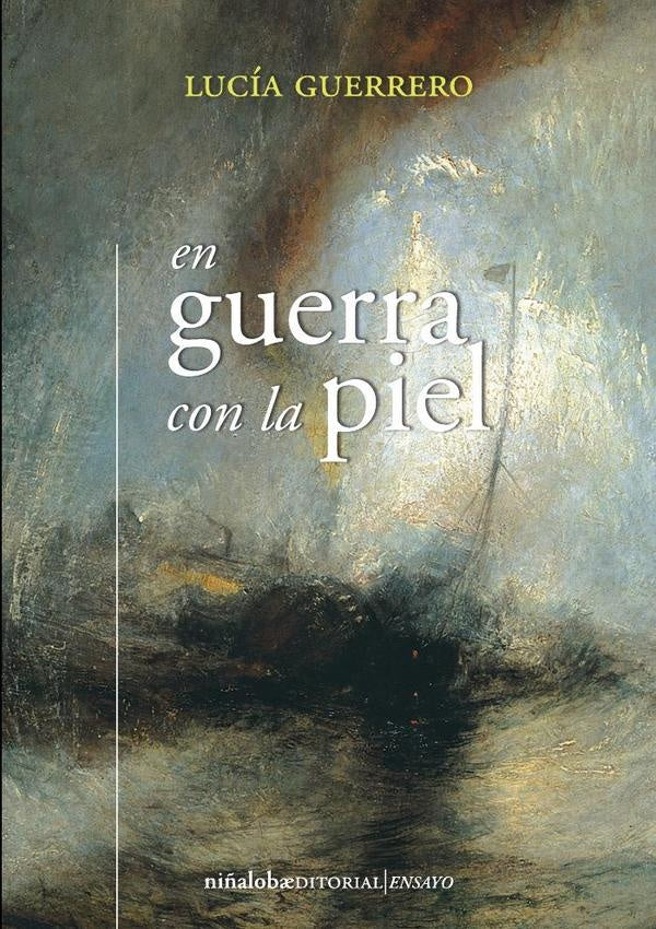 En guerra con la piel | Lucía Guerrero