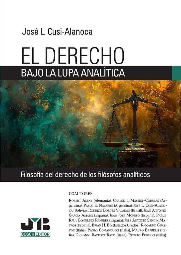El Derecho bajo la lupa analítica | Cusi Alanoca, Cusi Alanoca