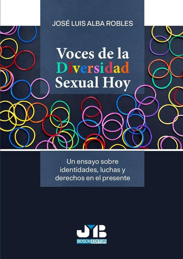 Voces de la diversidad sexual hoy | José Luis Alba Robles