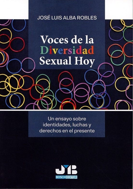 Voces de la diversidad sexual hoy | José Luis Alba Robles