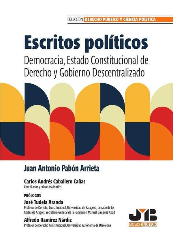 Escritos políticos | Juan Antonio Pabón Arrieta