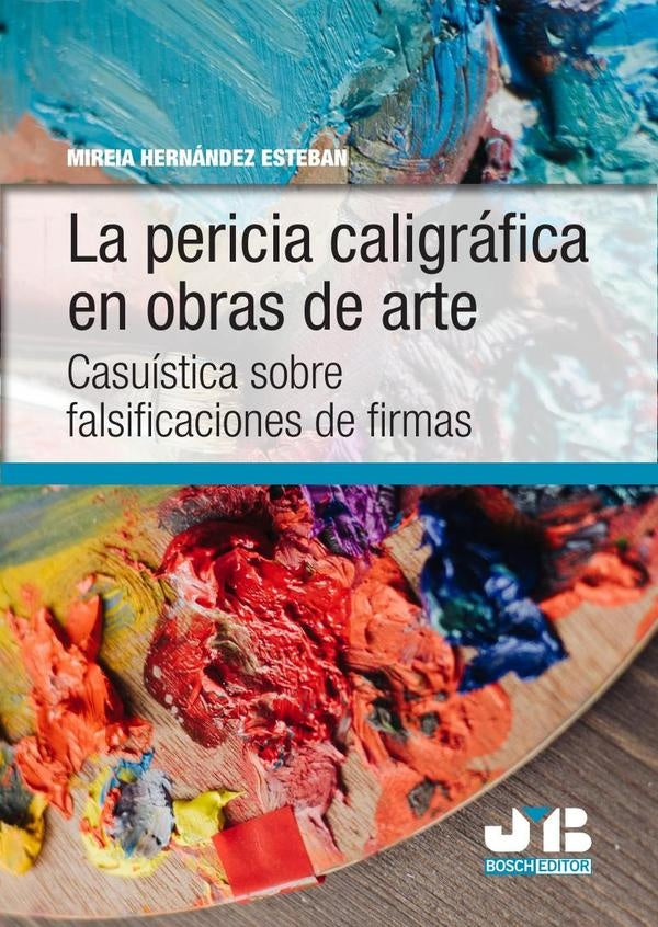 La pericia caligráfica en obras de arte | Mireia Hernández Esteban