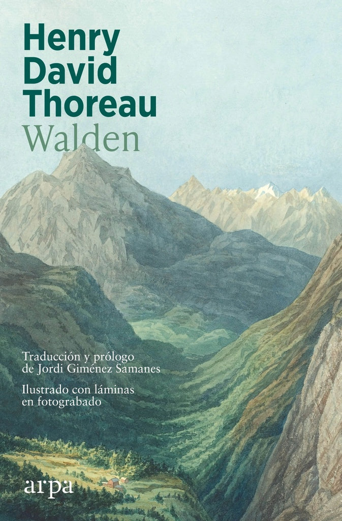 Walden. La vida en los bosques | HENRY DAVID THOREAU