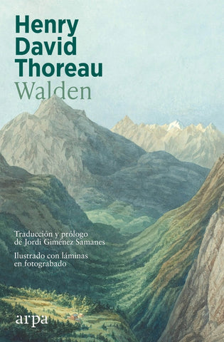 Walden. La vida en los bosques | HENRY DAVID THOREAU