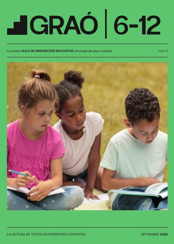 La lectura de textos en diferentes contextos - GRAÓ 6-12  núm. 6 |   AA.VV.