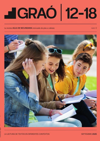La lectura de textos en diferentes contextos - GRAÓ 12-18  núm. 6 |   AA.VV.