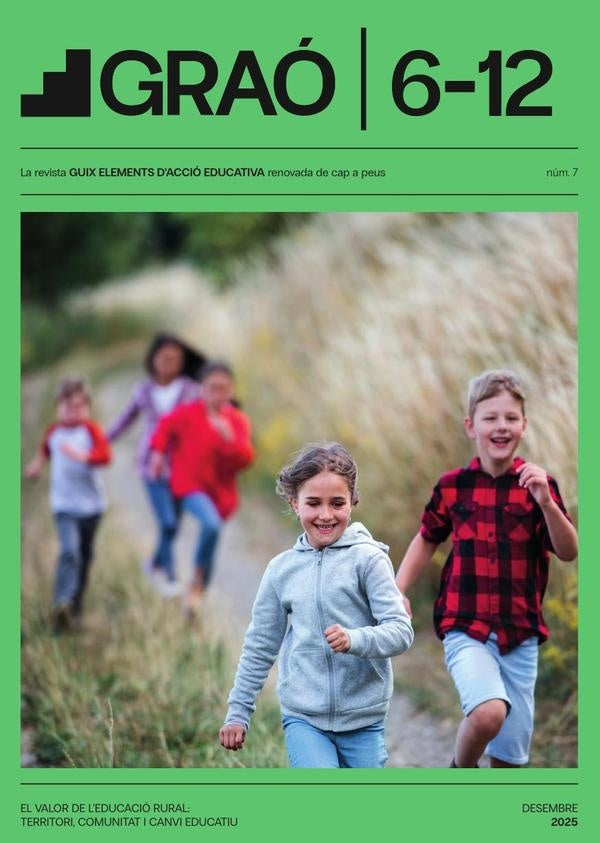 El valor de l'educació rural: territori, comunitat i canvi educatiu - GRAÓ 6-12  núm. 7 |   AA.VV.