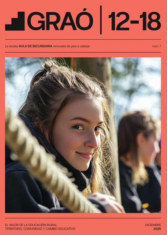 El valor de la educación rural: territorio, comunidad y cambio educativo - GRAÓ 12-18  núm. 7 |   AA.VV.