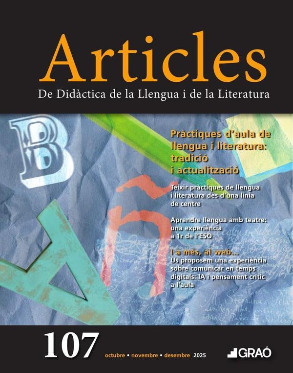 Pràctiques d'aula de llengua i literatura: tradició i actualització - Articles  núm. 107 |   AA.VV.