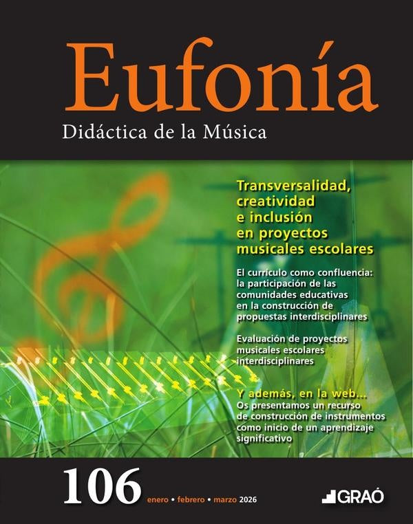 Transversalidad, creatividad e inclusión en proyectos musicales escolares - Eufonía  núm. 106 |   AA.VV.