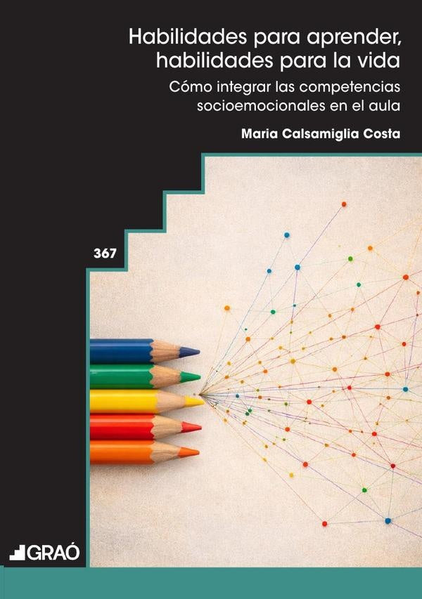 Habilidades para aprender, habilidades para la vida | , Calsamiglia Costa