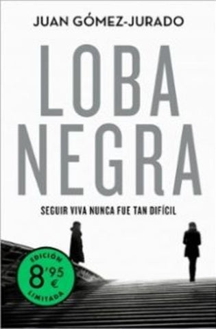 LOBA NEGRA | Juan Gomez-Jurado