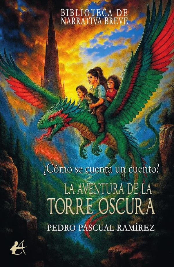 La aventura de la Torre Oscura | Pedro Pascual Ramírez