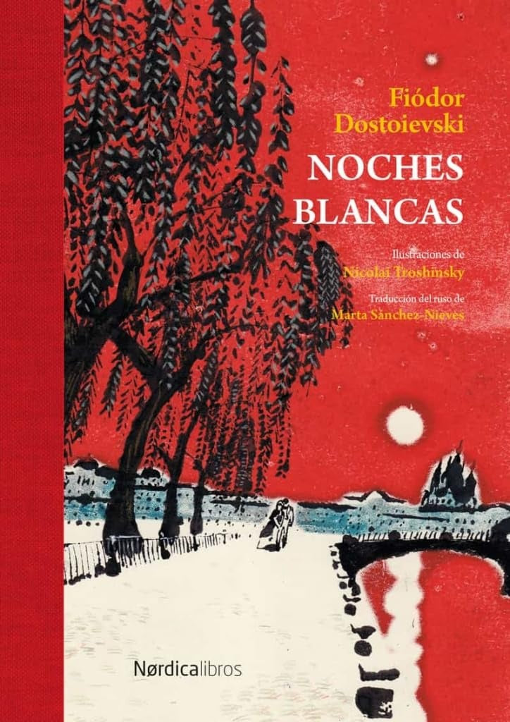 NOCHES BLANCAS (ED. LUJO).. | FIÓDOR DOSTOIEVSKI