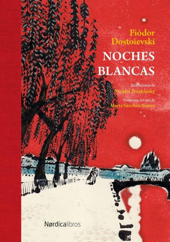 NOCHES BLANCAS (ED. LUJO).. | FIÓDOR DOSTOIEVSKI