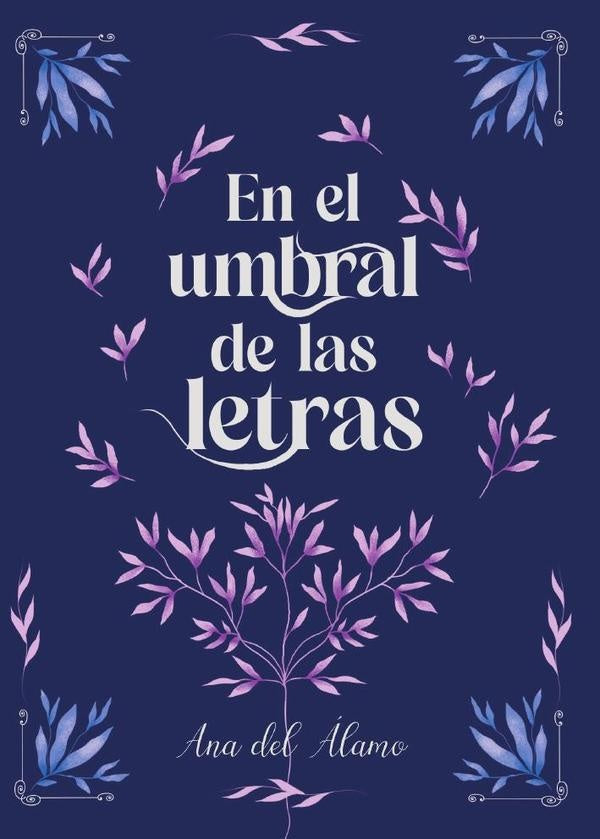 En el umbral de las letras | Ana del Álamo García