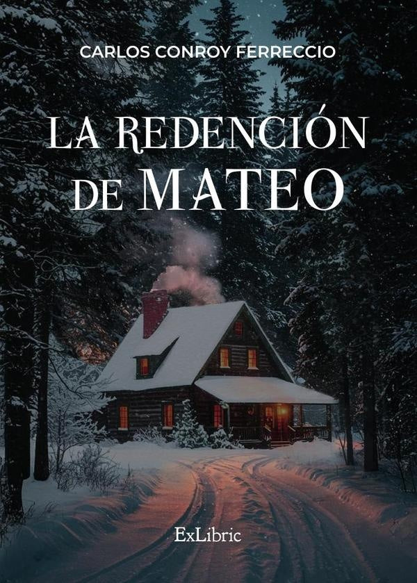 La redención de Mateo | Carlos Conroy Ferreccio