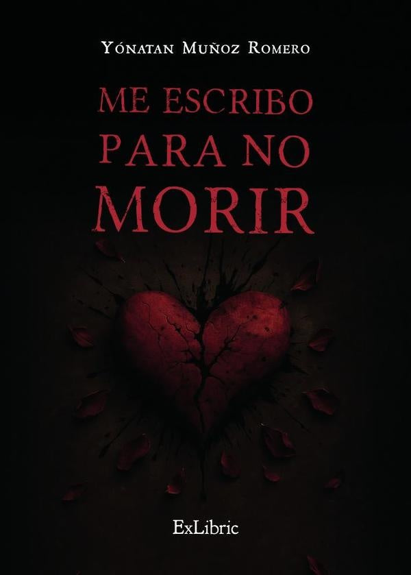 Me escribo para no morir | Yónatan Muñoz Romero
