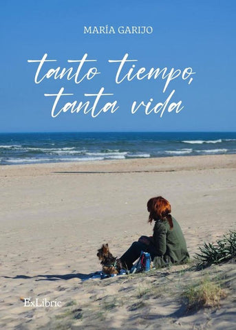 Tanto tiempo, tanta vida | María Garijo