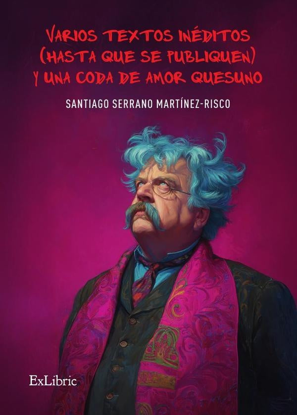 Varios textos inéditos (hasta que se publiquen) y una coda de amor quesuno | Santiago Serrano Martínez-Risco