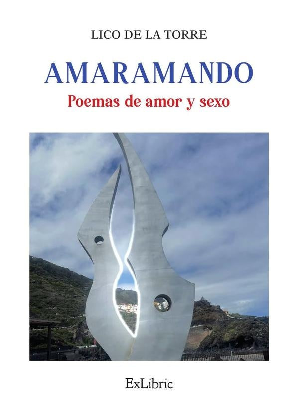 Amaramando. Poemas de amor y sexo | Lico de la Torre