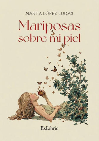Mariposas sobre mi piel | Nastia López Lucas