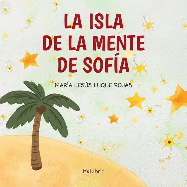 La Isla de la Mente de Sofía | María Jesús  Luque Rojas