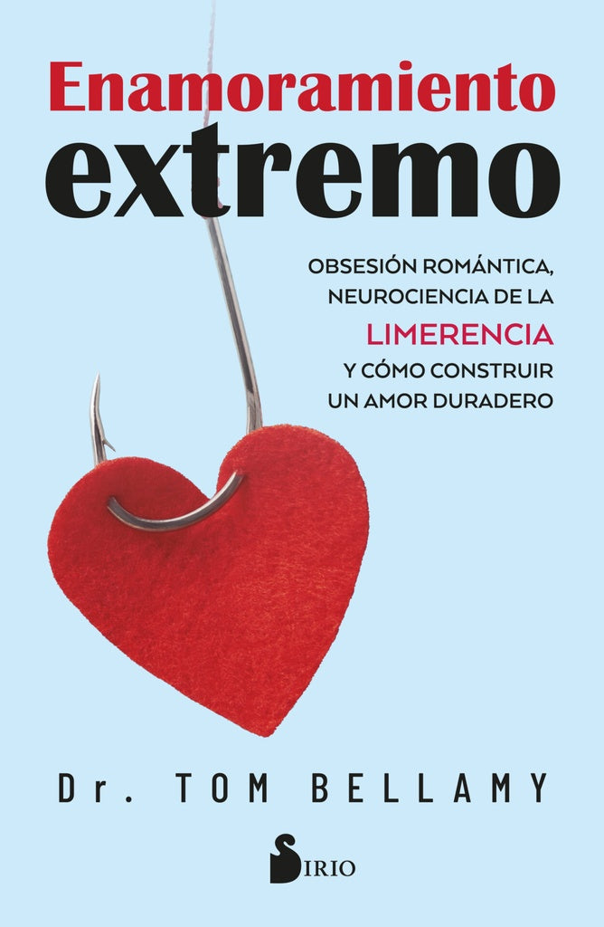 ENAMORAMIENTO EXTREMO | TOM BELLAMY